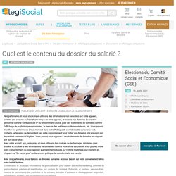 Quel est le contenu du dossier du salarié ?