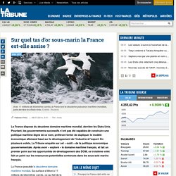 Sur quel tas d'or sous-marin la France est-elle assise ?