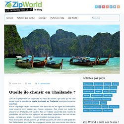 Quelle île choisir en Thaïlande ?
