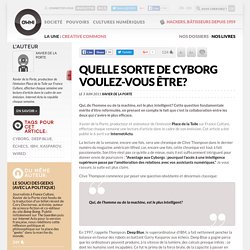 Quelle sorte de cyborg voulez-vous être?