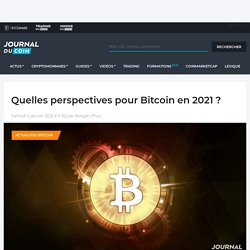 Quelles perspectives pour Bitcoin en 2021 ?