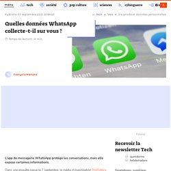 Quelles données WhatsApp collecte-t-il sur vous ?