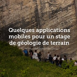 Quelques applications mobiles pour un stage de géologie de terrain