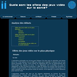 ETIC 2012 - Quels sont les effets des jeux vidéo sur la santé? - Analyse des débats