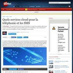 Quels services cloud pour la téléphonie et les SMS