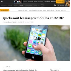 Quels sont les usages mobiles en 2018?