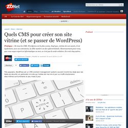 Quels CMS pour créer son site vitrine (et se passer de WordPress)