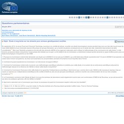 PARLEMENT EUROPEEN - Réponse à question : E-007727-13 - Étude à long terme sur les aliments pour animaux génétiquement modifiés