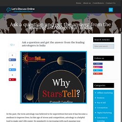 Ask a question and get the answer from the leading astrologers in India