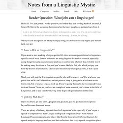 Reader Question: What jobs can a linguist get? - Notes from a Linguistic Mystic