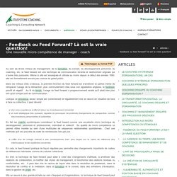 Feed back ou FEED FORWARD? Une question pour managers systémiques
