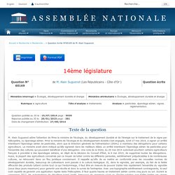 JO ASSEMBLEE NATIONALE 20/01/15 Au sommaire: QE 60169 agriculture - traitements - pesticides. épandage aérien. vignes. réglementation (réponse MEDDE)