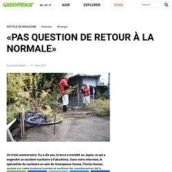 11 mars 2021 «Pas question de retour à la normale» - Greenpeace