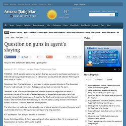 Question on guns in agent's slaying