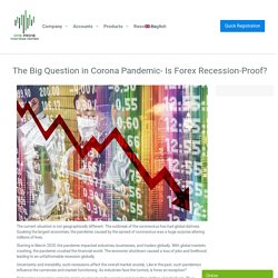 The Big Question in Corona Pandemic- Is Forex Recession-Proof? - Best Forex Broker