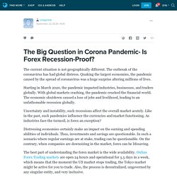 The Big Question in Corona Pandemic- Is Forex Recession-Proof?: cmsprime — LiveJournal