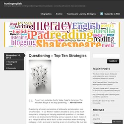 Questioning – Top Ten Strategies