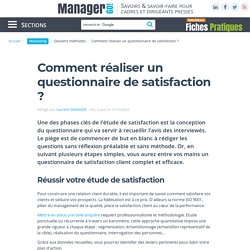 Réaliser un questionnaire de satisfaction - conseils et exemples