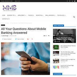 All Your Questions About Mobile Banking Answered