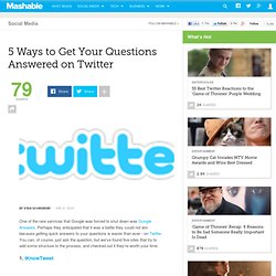 5 Ways to Get Your Questions Answered on Twitter