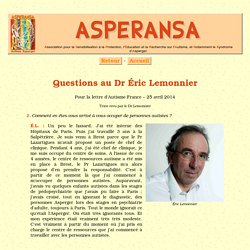 Questions au Dr Éric Lemonnier