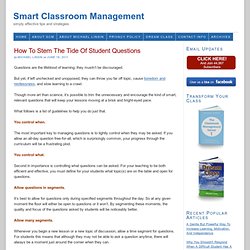 How To Stem The Tide Of Student Questions