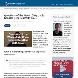 Questions of the Week…Dirty Uncle Kenster Gets Real With You…