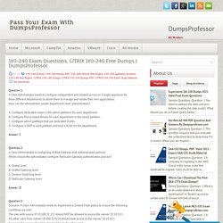 1Y0-240 Sample Questions, Citrix 1Y0-240 Free Dumps