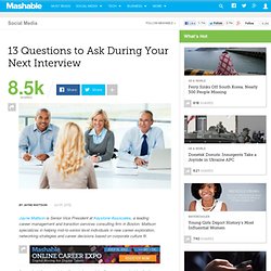 13 Questions to Ask During Your Next Interview