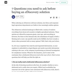 Questions you need to ask before buying an eDiscovery solution