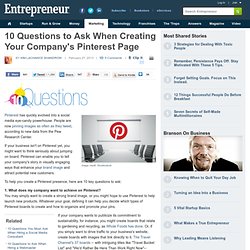 10 Questions to Ask When Creating Your Company's Pinterest Page