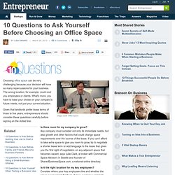 10 Questions to Ask Yourself Before Choosing an Office Space