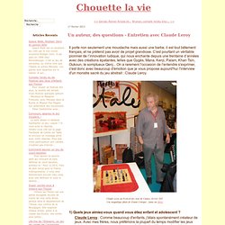 Un auteur, des questions - Entretien avec Claude Leroy - Chouette la vie