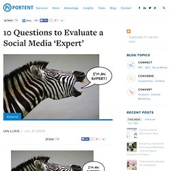 10 Questions to Evaluate a Social Media ‘Expert’