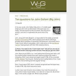 Web Standards Group - Ten Questions for John Gallant (Big John)