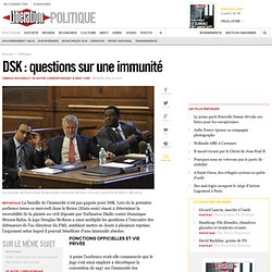 DSK : questions sur une immunité