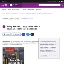 Georg Simmel : Les grandes villes / Revue Questions internationales