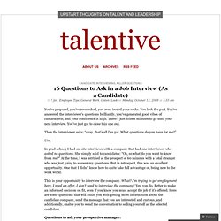 16 Questions to Ask in a Job Interview (As a Candidate) « talentive