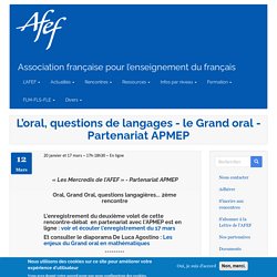 L’oral, questions de langages - le Grand oral - Partenariat APMEP