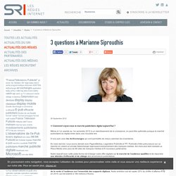 » 3 questions à Marianne Siproudhis » SRI