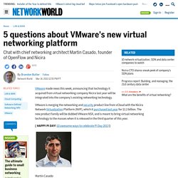 5 questions about VMware's new virtual networking platform