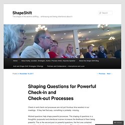 Shaping Questions for Powerful Check-in and Check-out Processes