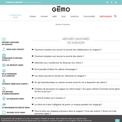 Questions produits GÉMO, commandes GÉMO, magasins GÉMO