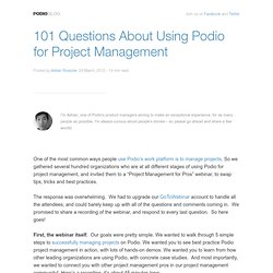 101 Questions About Using Podio for Project Management
