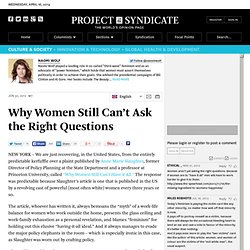 "Why Women Still Can’t Ask the Right Questions" by Naomi Wolf