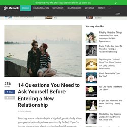 14 Questions You Need to Ask Yourself Before Entering a New Relationship