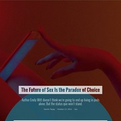 Emily Witt's 'Future Sex' Questions the Nature of Relationships and Intimacy