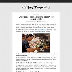 Questions to ask a staffing agency for hiring chefs