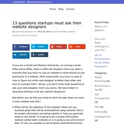13 questions startups must ask their website designers