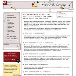 Six questions to ask any statistic—before you make that business decision